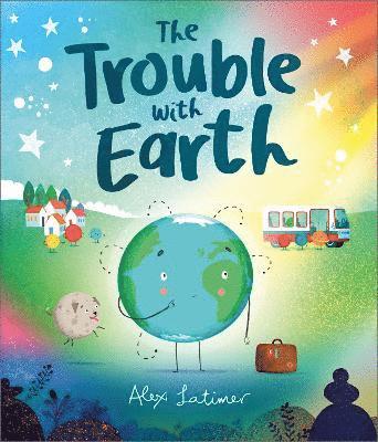 Latimer, A: Trouble with Earth