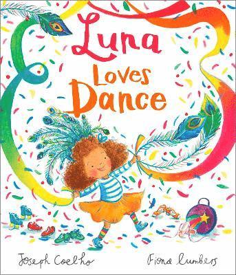 Joseph Coelho - Luna Loves Dance, Häftad