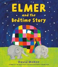 bokomslag Elmer and the Bedtime Story