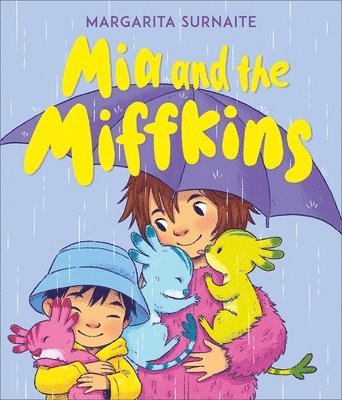 Mia and the Miffkins 1