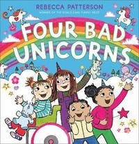 bokomslag Four Bad Unicorns