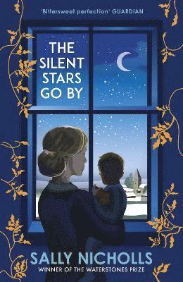Sally Nicholls - Silent Stars Go By, Häftad