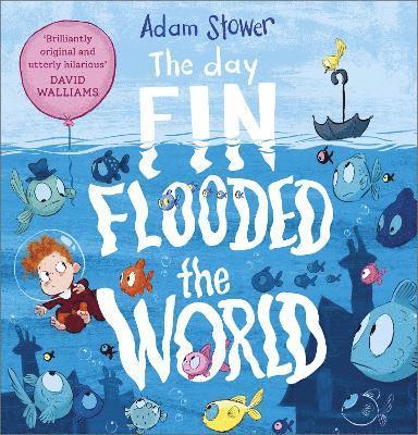 Adam Stower - Day Fin Flooded the World, Häftad