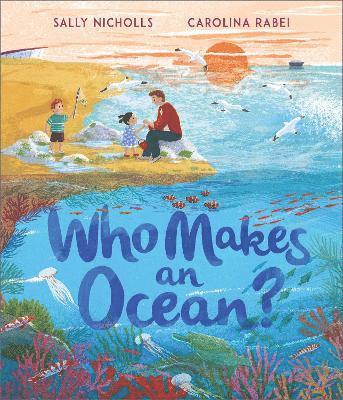Who Makes an Ocean? 1