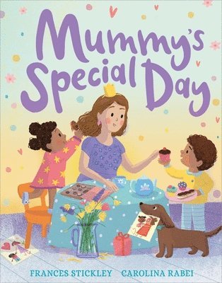 Frances Stickley - Mummy's Special Day, Häftad