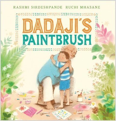 Rashmi Sirdeshpande - Dadaji's Paintbrush, Häftad