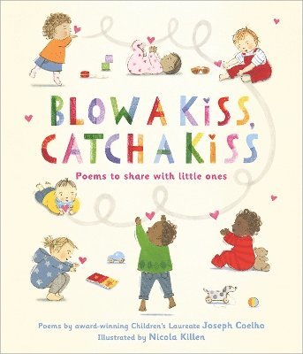 Joseph Coelho - Blow a Kiss, Catch a Kiss, Häftad