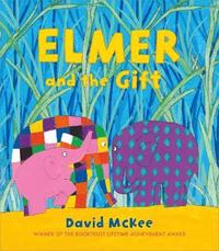 bokomslag Elmer and the Gift
