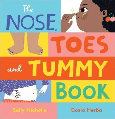 The Nose, Toes and Tummy Book 1