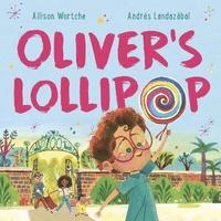 bokomslag Oliver's Lollipop