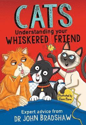 bokomslag Cats: Understanding Your Whiskered Friend