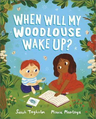bokomslag When Will My Woodlouse Wake Up?