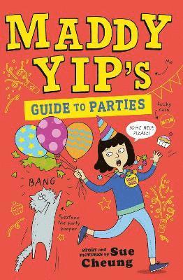 Sue Cheung - Maddy Yip's Guide to Parties, Häftad