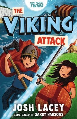 Josh Lacey - Time Travel Twins: The Viking Attack, Häftad