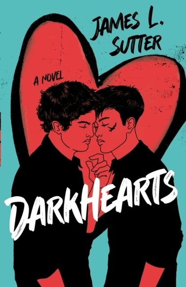 James L. Sutter - Darkhearts, Häftad