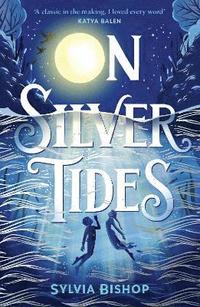 bokomslag On Silver Tides