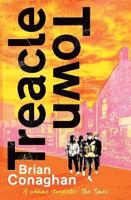 Brian Conaghan - Treacle Town, Häftad