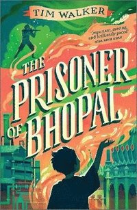 bokomslag The Prisoner of Bhopal
