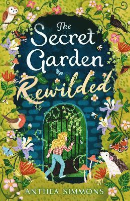 Secret Garden Rewilded