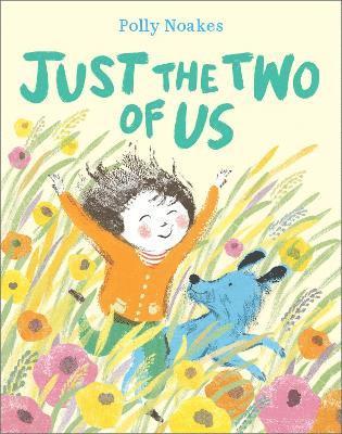 Polly Noakes - Just the Two of Us, Inbunden