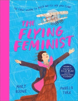 Mary Boone - Flying Feminist, Inbunden