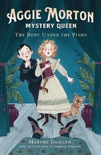 bokomslag Aggie Morton, Mystery Queen: The Body Under the Piano