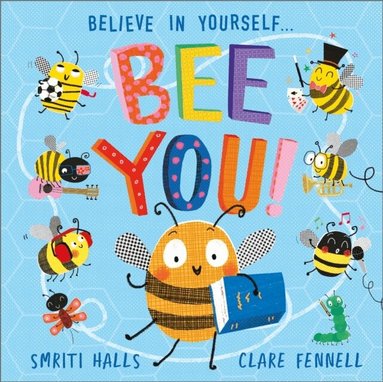 Smriti Halls - Bee You!, Häftad