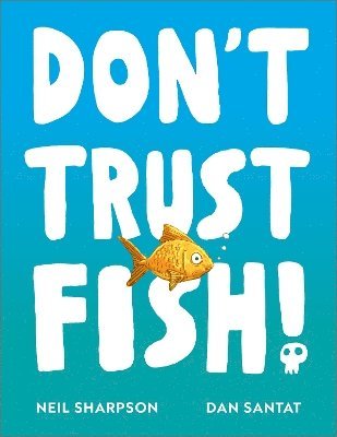 Don't Trust Fish! 1