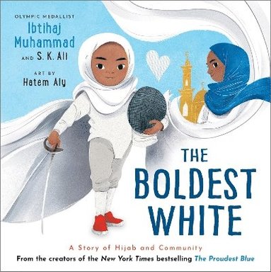 Ibtihaj Muhammad, S. K. Ali - Boldest White, Häftad