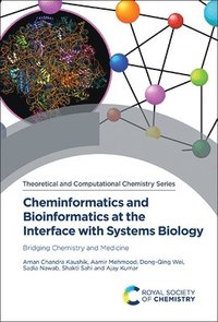 bokomslag Cheminformatics and Bioinformatics at the Interface with Systems Biology