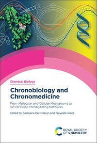bokomslag Chronobiology and Chronomedicine
