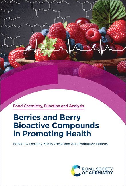 Berries and Berry Bioactive Compounds in Promoting Health 1