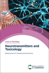 bokomslag Neurotransmitters and Toxicology