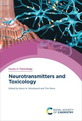 bokomslag Neurotransmitters and Toxicology