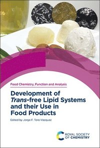 bokomslag Development of Trans-free Lipid Systems and their Use in Food Products