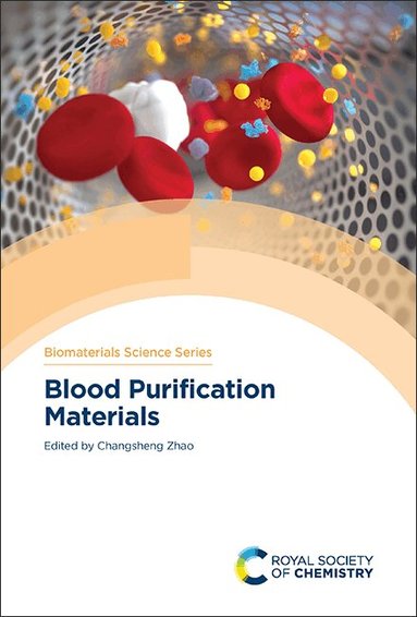 Changsheng Zhao - Blood Purification Materials, Inbunden
