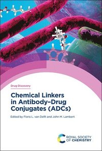 bokomslag Chemical Linkers in AntibodyDrug Conjugates (ADCs)