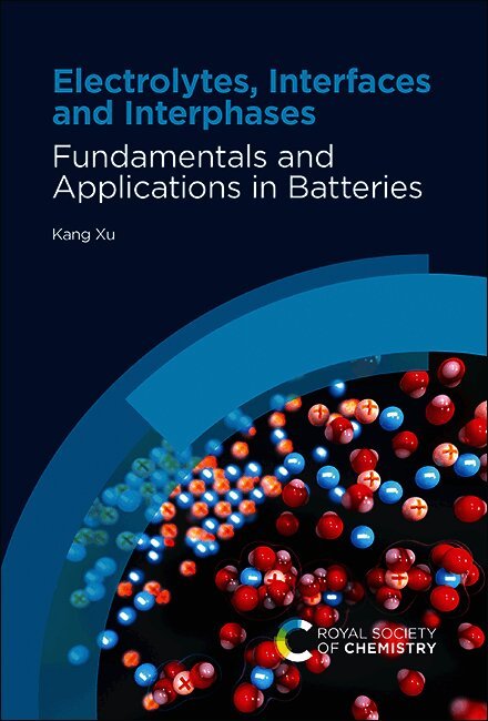 Electrolytes, Interfaces and Interphases