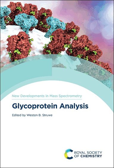 Weston B Struwe - Glycoprotein Analysis, Inbunden