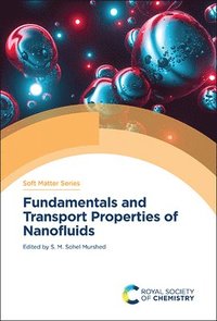 bokomslag Fundamentals and Transport Properties of Nanofluids