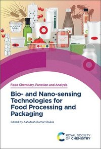 bokomslag Bio- and Nano-sensing Technologies for Food Processing and Packaging