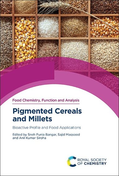 Sneh Punia Bangar, Sajid Maqsood, Anil Kumar Siroha - Pigmented Cereals and Millets, Inbunden