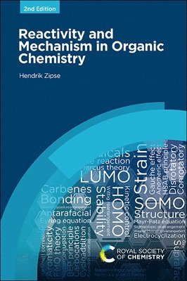 bokomslag Reactivity and Mechanism in Organic Chemistry