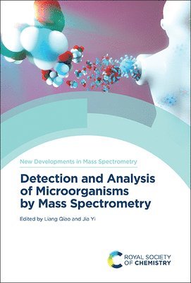 Detection and Analysis of Microorganisms by Mass Spectrometry 1