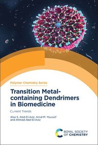 bokomslag Transition Metal-containing Dendrimers in Biomedicine