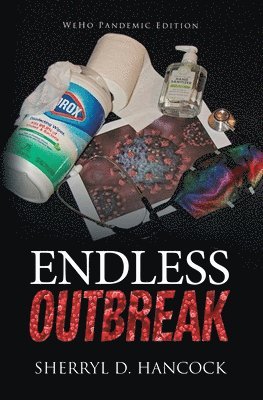 ENDLESS OUTBREAK