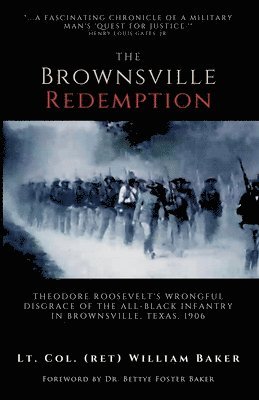 Lt Col (Ret) William Baker, Lt. Col. (Ret) William Baker - Brownsville Redemption, Häftad