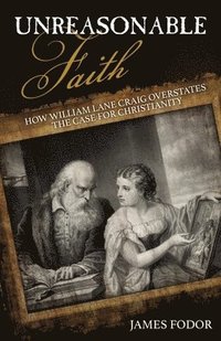bokomslag Unreasonable Faith