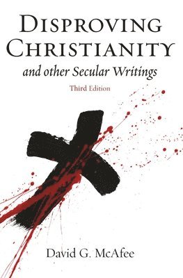 bokomslag Disproving Christianity