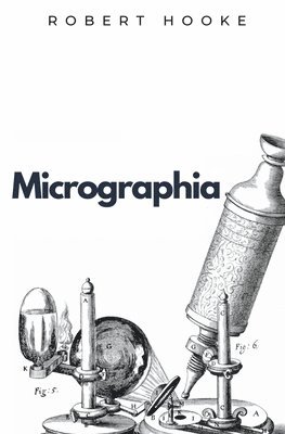 Robert Hooke - Micrographia, Häftad